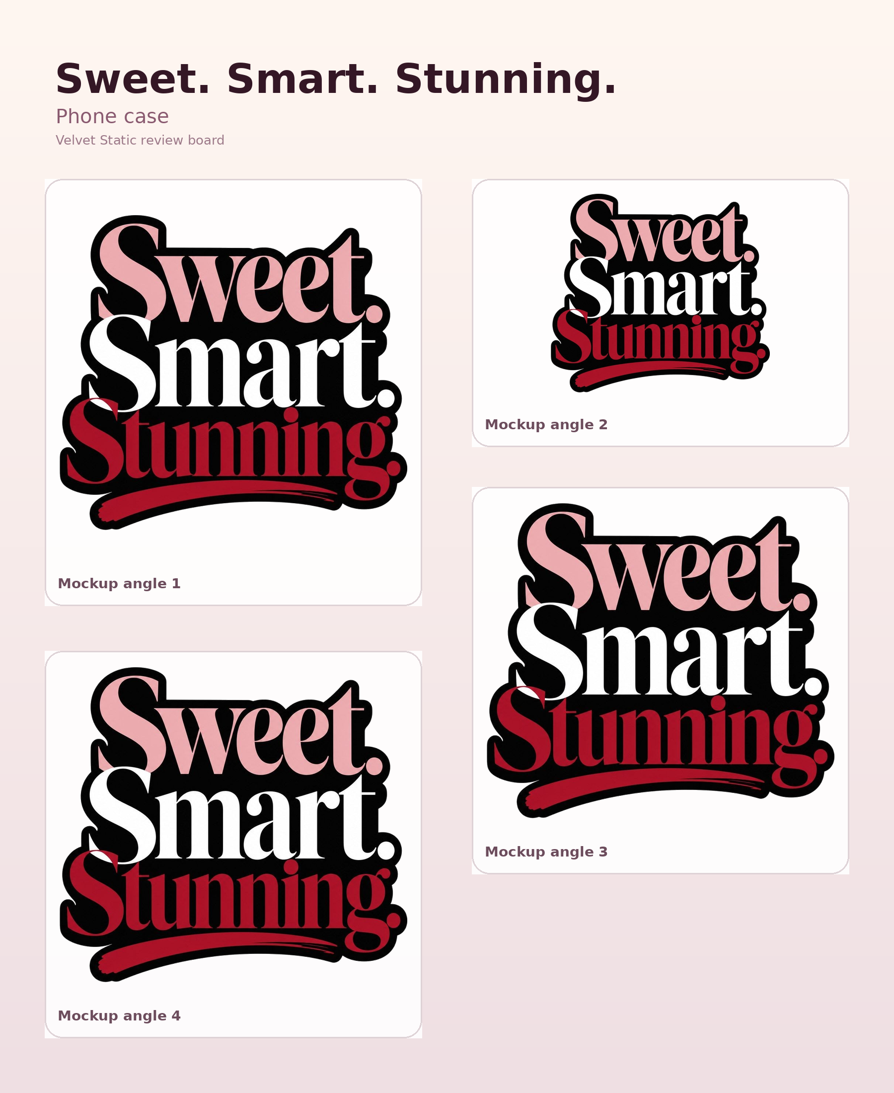 Sweet Smart Stunning Phone Case, Chic Statement Case, Gift for Her product preview